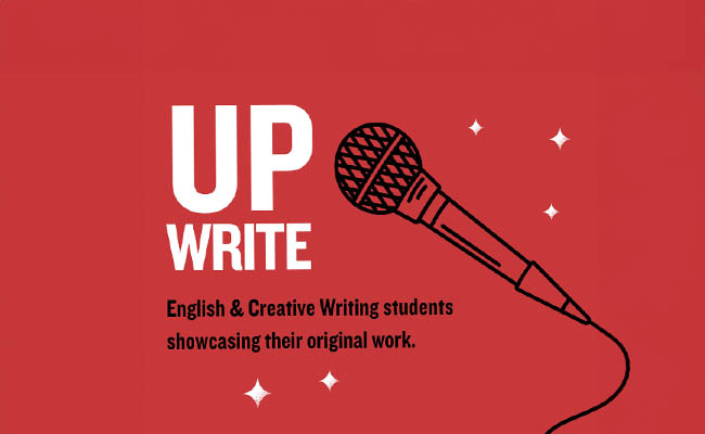 Up Write – Presentation by students of English and Creative Writing